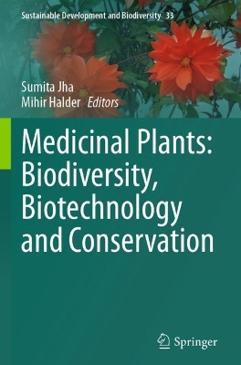 Medicinal Plants: Biodiversity, Biotechnology and Conservation 2023 ed.