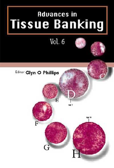 Advances In Tissue Banking, Vol. 6