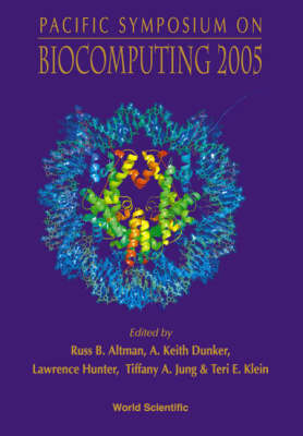 Biocomputing 2005 - Proceedings Of The Pacific Symposium