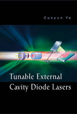 Tunable External Cavity Diode Lasers illustrated edition