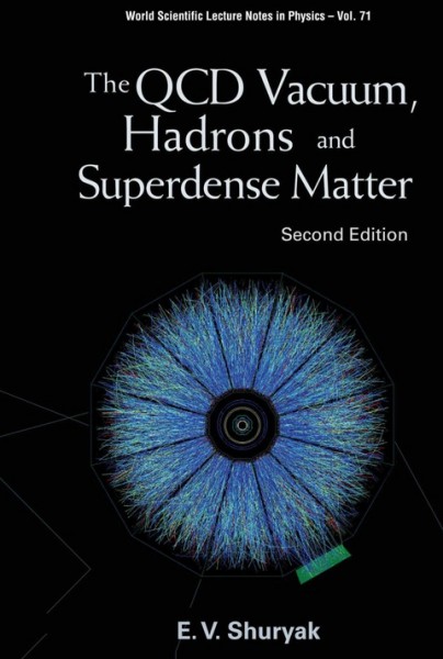 QCD Vacuum, Hadrons and Superdense Matter 2nd Revised edition
