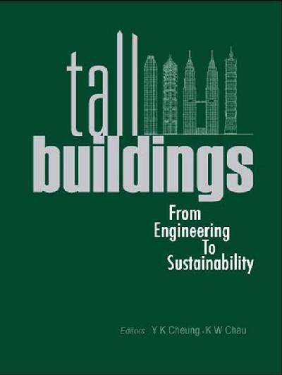 Tall Buildings: From Engineering To Sustainability