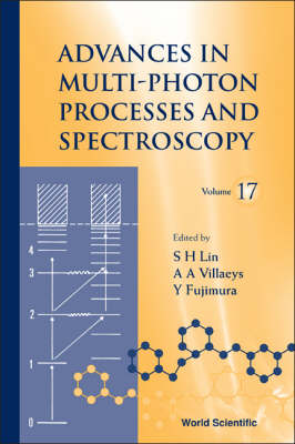 Advances In Multi-photon Processes And Spectroscopy, Vol 17