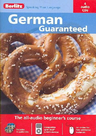 Guaranteed German: The All-Audio Beginner's Course