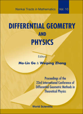 Differential Geometry And Physics - Proceedings Of The 23th International  Conference Of Differential Geometric Methods In Theoretical Physics