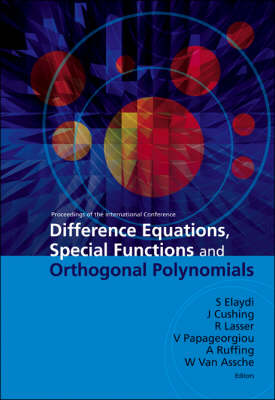 Difference Equations, Special Functions And Orthogonal Polynomials -  Proceedings Of The International Conference