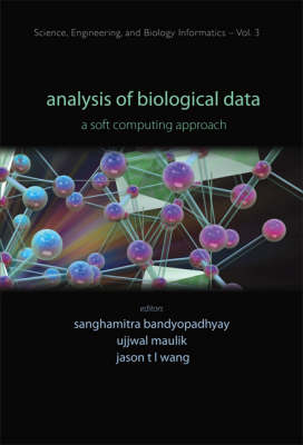 Analysis Of Biological Data: A Soft Computing Approach