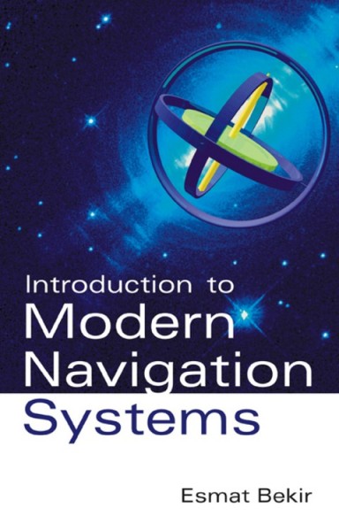 Introduction to Modern Navigation Systems illustrated edition