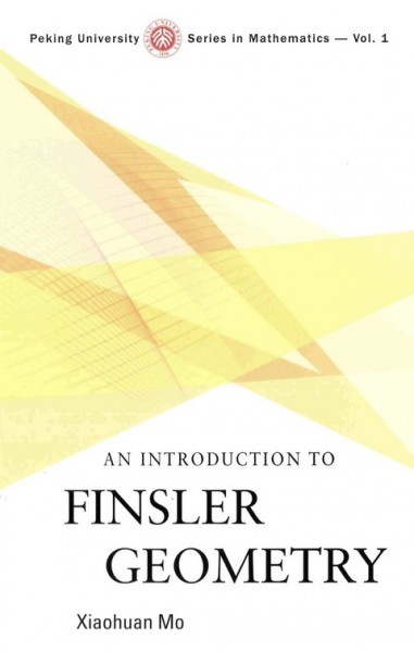 Introduction to Finsler Geometry illustrated edition