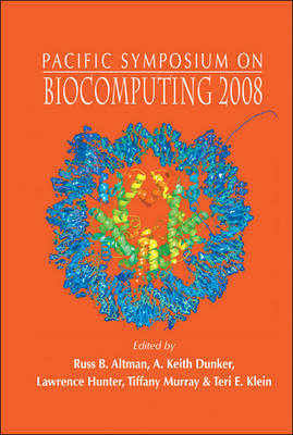 Biocomputing: Proceedings of the Pacific Symposium 2008 illustrated edition