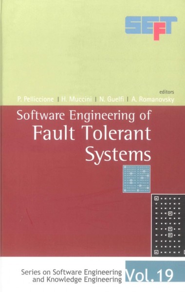 Software Engineering and Fault Tolerance illustrated edition