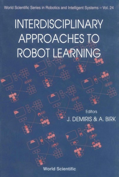 Interdisciplinary Approaches to Robot Learning