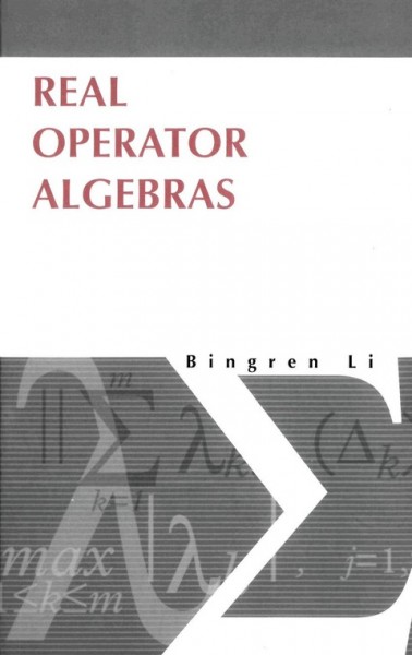 Real Operator Algebras illustrated edition