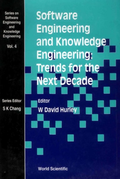 Software Engineering and Knowledge Engineering: Trends for the Next Decade