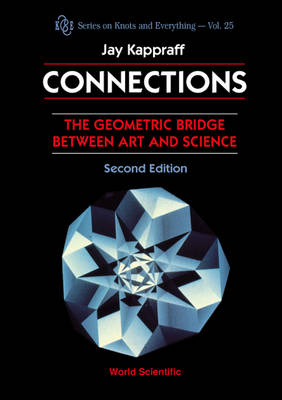 Connections: The Geometric Bridge Between Art and Science 2nd Revised edition