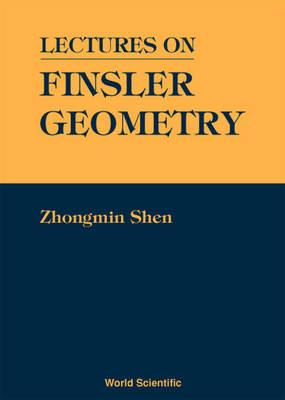 Lectures on Finsler Geometry illustrated edition