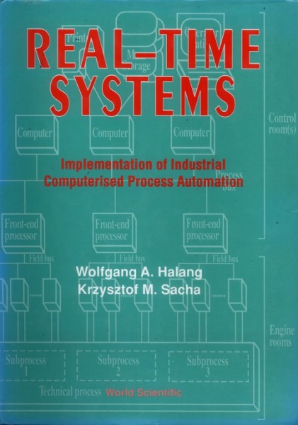 Real-time Systems: Implementation of Industrial Computerized Process Automation