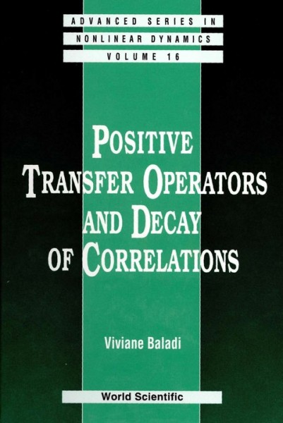 Positive Transfer Operations and Decay of Correlations illustrated edition