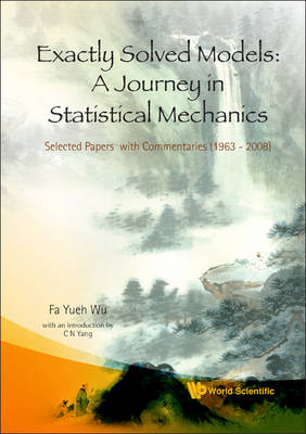 Exactly Solved Models: A Journey In Statistical Mechanics - Selected Papers With Commentaries (1963a08)