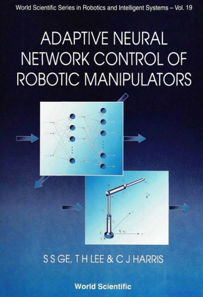 Adaptive Neural Network Control of Robotic Manipulators