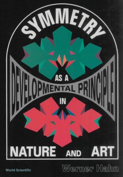 Symmetry as a Developmental Principle in Nature and Art