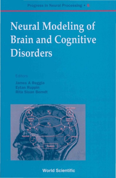 Neural Modeling of Brain and Cognitive Disorders