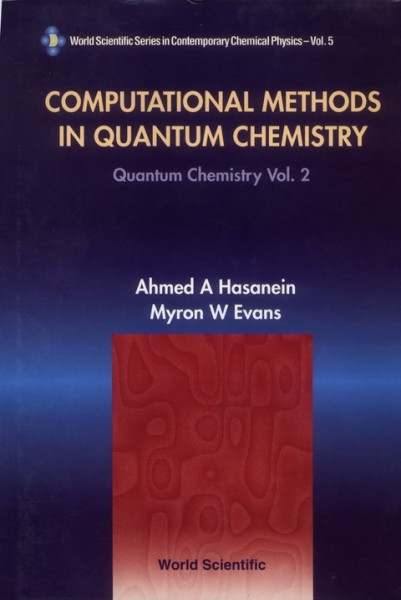 Computational Methods in Quantum Chemistry, Vol 2, Quantum Chemistry