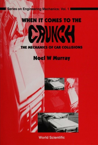 When it Comes to the Crunch: Mechanics of Car Collision