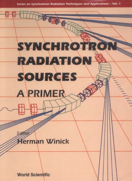 Synchrotron Radiation Sources: A Primer illustrated edition