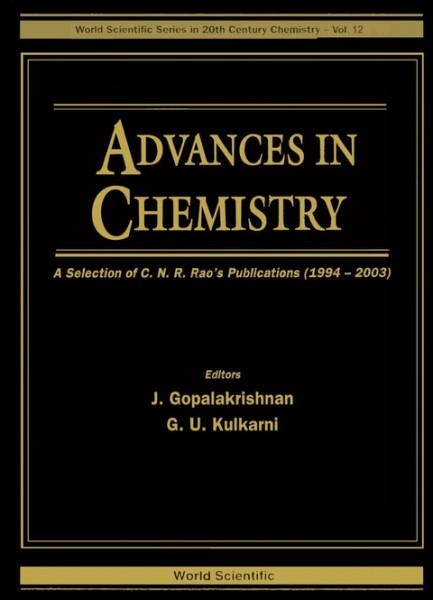 Advances in Chemistry: A Selection of C.N.R.Rao's Publications (1994-2003)
