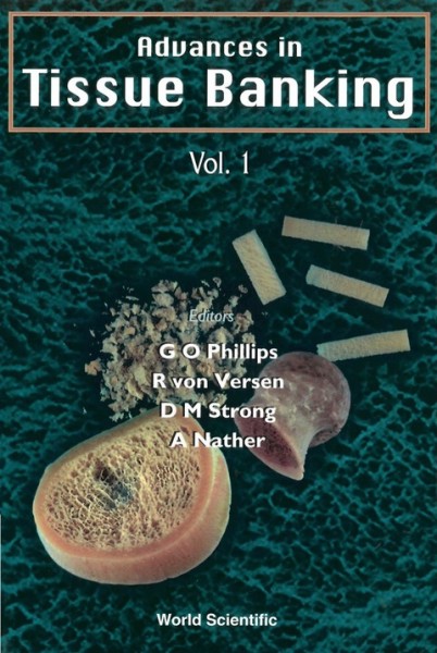 Advances in Tissue Banking Volume 1, v. 1