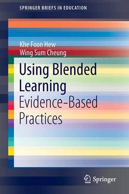 Using Blended Learning: Evidence-Based Practices