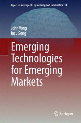 Emerging Technologies for Emerging Markets 2015 ed.