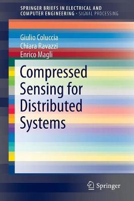 Compressed Sensing for Distributed Systems 2015 ed.