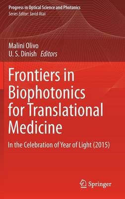 Frontiers in Biophotonics for Translational Medicine: In the Celebration of Year of Light (2015) 1st ed. 2016
