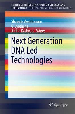 Next Generation DNA Led Technologies 1st ed. 2016
