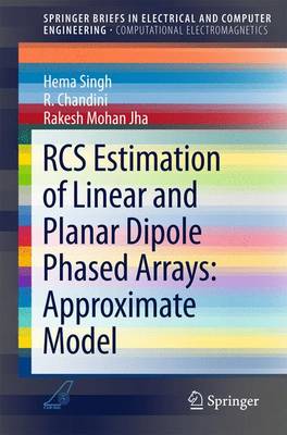 RCS Estimation of Linear and Planar Dipole Phased Arrays: Approximate Model 1st ed. 2016