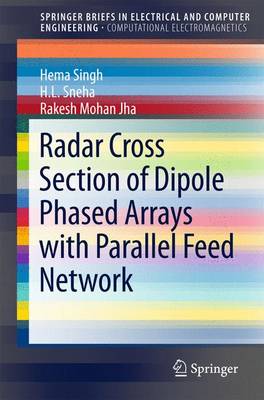 Radar Cross Section of Dipole Phased Arrays with Parallel Feed Network 1st ed. 2015