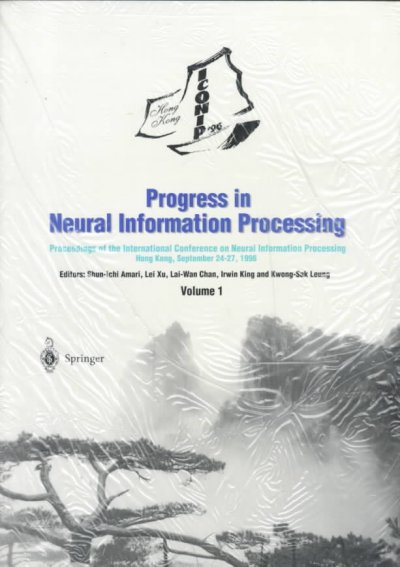 Progress in Neural Information Processing. SET: Proceedings of the International Conference on Neural Information Processing  (ICONIP '96), Hong Kong 1996 ed.