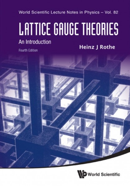 Lattice Gauge Theories: An Introduction (Fourth Edition)
