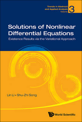 Solutions Of Nonlinear Differential Equations: Existence Results Via The  Variational Approach