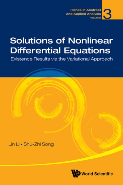 Solutions Of Nonlinear Differential Equations: Existence Results Via The Variational Approach