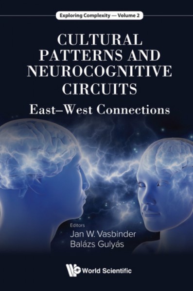 Cultural Patterns And Neurocognitive Circuits: East-west Connections