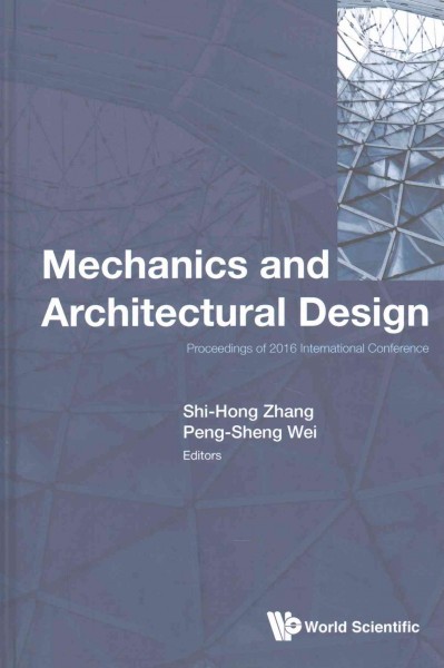 Mechanics And Architectural Design - Proceedings Of 2016 International  Conference