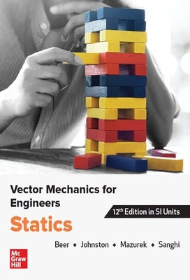 VECTOR MECHANICS FOR ENGINEERS: STATICS, SI 12th edition