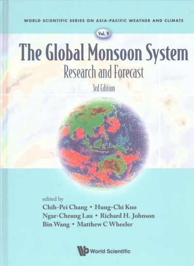 Global Monsoon System, The: Research And Forecast (Third Edition) 3rd Revised edition