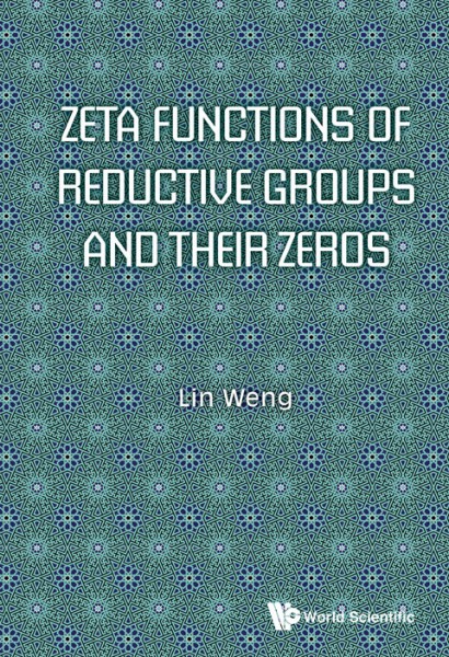 Zeta Functions Of Reductive Groups And Their Zeros