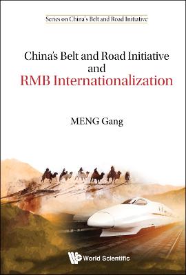 China's Belt And Road Initiative And Rmb Internationalization