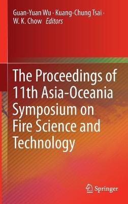 Proceedings of 11th Asia-Oceania Symposium on Fire Science and Technology 1st ed. 2020