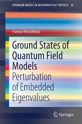 Ground States of Quantum Field Models: Perturbation of Embedded Eigenvalues